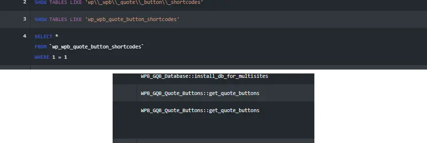 Query Monitor Database Queries panel showing two SHOW TABLES LIKE statements and a SELECT, with the Caller column naming the Get a Quote Button plugin